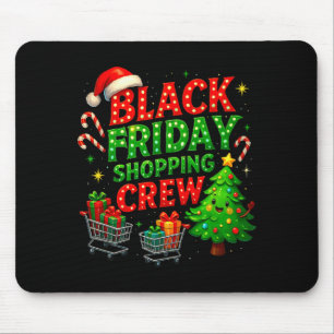 Funny Christmas Shopng Crew  Mouse Pad