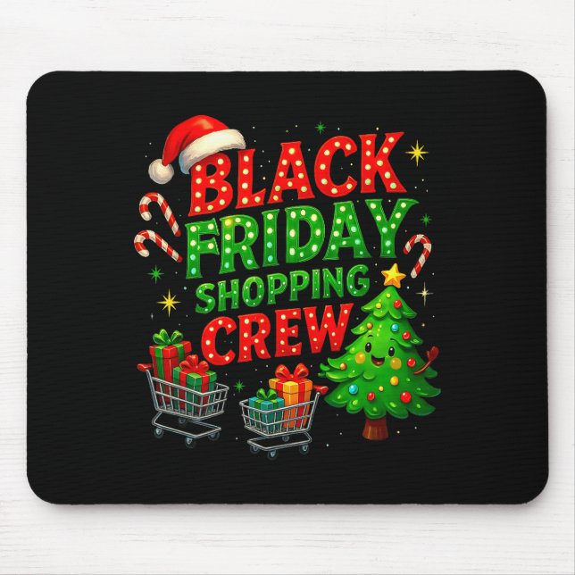 Funny Christmas Shopng Crew  Mouse Pad (Front)