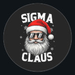 Funny Christmas Sigma Claus Santa Men Boys Teens K Classic Round Sticker<br><div class="desc">Funny Christmas Sigma Claus Santa Men Boys Teens Kids</div>