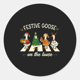 Funny Christmas Silly Goose Meme Festive Goose On  Classic Round Sticker