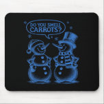Funny Christmas Snowman Do You Smell Carrots  Mouse Pad<br><div class="desc">Funny Christmas Snowman Do You Smell Carrots</div>