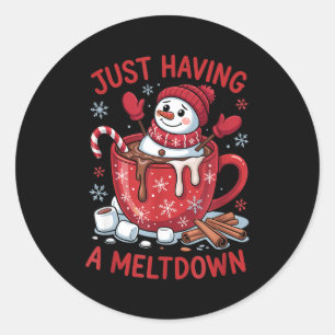 Funny Christmas Snowman Hot Chocolate Just Having  Classic Round Sticker