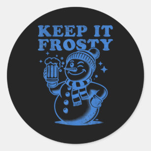 Funny Christmas Snowman Keep It Frosty  Classic Round Sticker