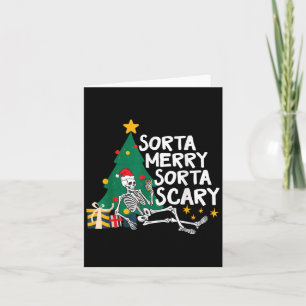 Funny Christmas Sorta Merry Sorta Y Xmas Tree Skel Card