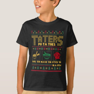 Funny Christmas Taters Potatoes Ugly Christmas  T-Shirt