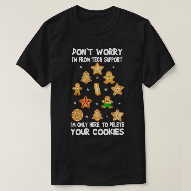 Funny Christmas Tech Support Dont Worry I M From T T-Shirt (Design Front)