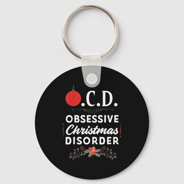 Funny Christmas Tees &amp; Tm. Obsessive Christmas Keychain (Front)