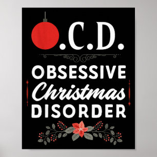 Funny Christmas Tees & Tm. Obsessive Christmas Poster