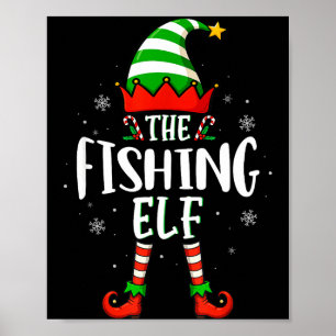 Funny Christmas The Fishing Elf Family Matching Xm Poster