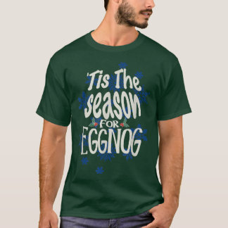 Funny Christmas  Tis The Season Holidays  T-Shirt