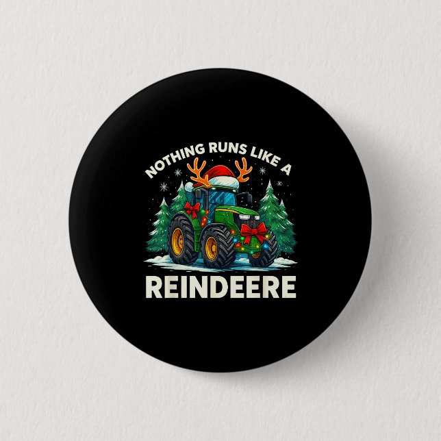 Funny Christmas Tractor Nothing Runs Like A Reinde 2 Inch Round Button (Front)
