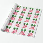 Funny Christmas Tree - Lot of Balls Wrapping Paper<br><div class="desc">You've got a lot of balls coming here dressed like that</div>