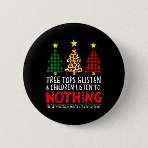 Funny Christmas Trees Parent Humour For Teachers L 2 Inch Round Button