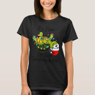 Funny Christmas Turtle It's Fine I'm Fine Everythi T-Shirt