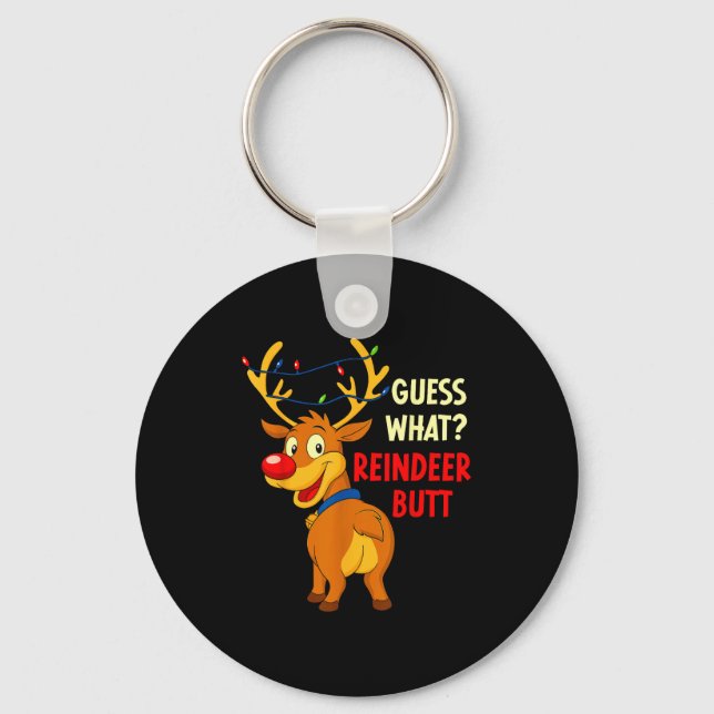 Funny Christmas Ugly Sweater Guess What_ Reindeer  Keychain (Front)