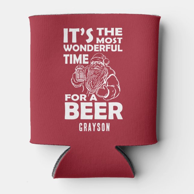 Funny Christmas Wonderful Time for a Beer Name  Can Cooler (Front)