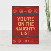 Funny Christmas You’re on the Naughty List  Card
