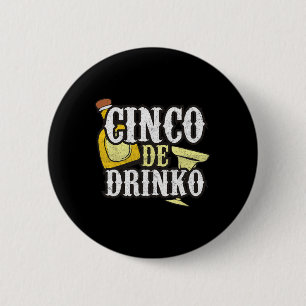 Funny Cinco De Mayo Drinko Celebration 2 Inch Round Button