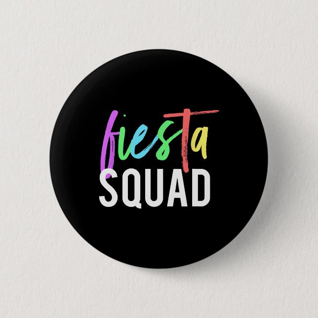 Funny Cinco De Mayo Fiesta Squad Design For Partie 2 Inch Round Button (Front)