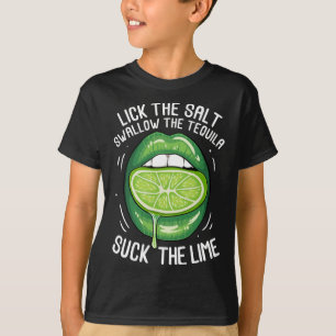 Funny Cinco De Mayo Lick Salt Swallow Tequila Suck T-Shirt