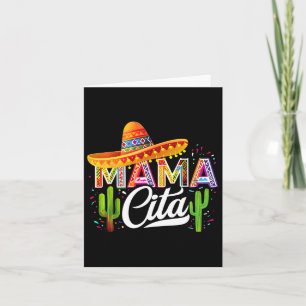 Funny Cinco De Mayo Mamacita Mexican Mommy For Mom Card