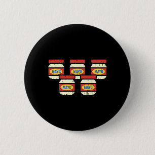 Funny Cinco De Mayo Mayonnaise Shirt Foodie Mexica 2 Inch Round Button