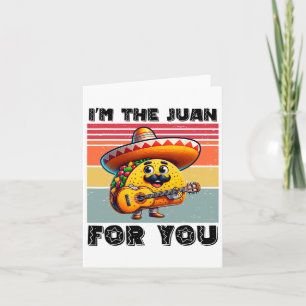Funny Cinco De Mayo Vintage Mexican I'm The Juan F Card