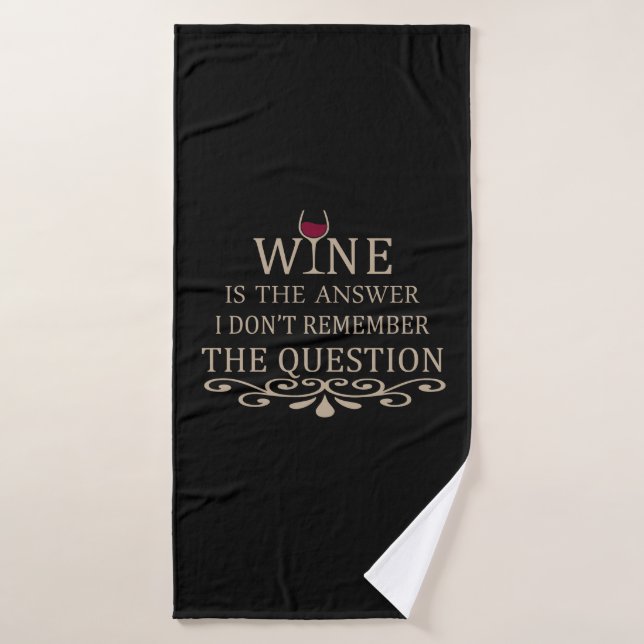 Funny cite le célèbre slogan de buveur de vin (Serviette de bain)