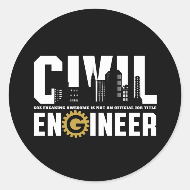 Funny Civil Engineer Civil Engineering Student Classic Round Sticker (Front)
