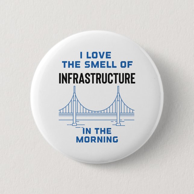 Funny Civil Engineering Bridge Engineer 2 Inch Round Button (Front)