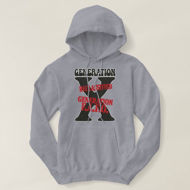 Funny Clever Gen-X - FAFO Hoodie (Design Front)