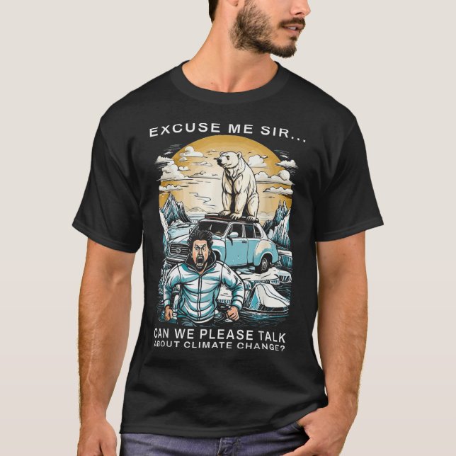 Funny Climate Change Polar Bear Environmental Prot T-Shirt (Front)