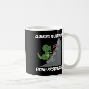 Funny Climbing T-rex Rock Climber Dinosaur Tee Coffee Mug