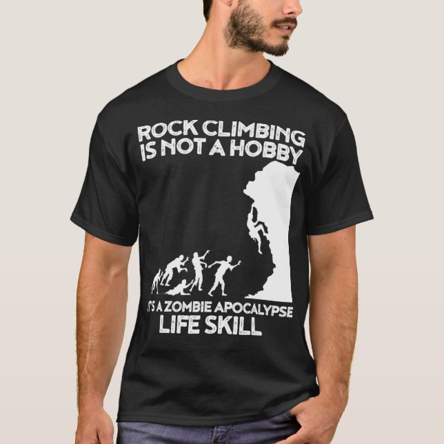 Funny Climbing  Zombie Escape Rock Climber T-Shirt (Front)