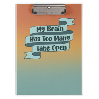Funny Clipboard | Overthinking Office Supplies