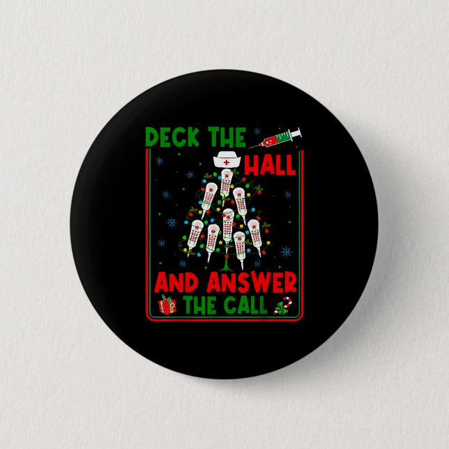 Funny Cna Deck The Halls Answer The Calls Nurse Ch 2 Inch Round Button (Front)