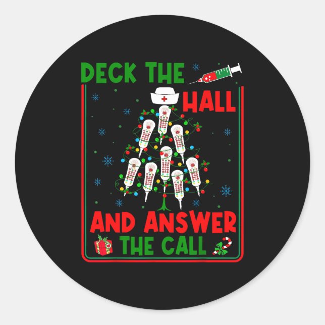Funny Cna Deck The Halls Answer The Calls Nurse Ch Classic Round Sticker (Front)