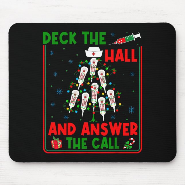 Funny Cna Deck The Halls Answer The Calls Nurse Ch Mouse Pad (Front)