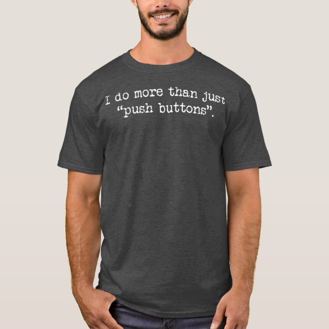Funny CNC Machinist  Computer Programmer T-Shirt (Front)