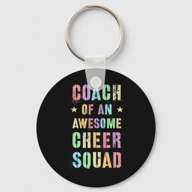 Funny Coach Of An Awesome Cheer Squad Trainer Teac Keychain (Front)