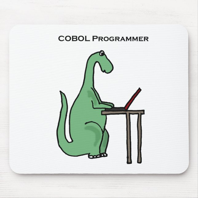 Funny COBOL Programmer Dinosaur Mouse Pad (Front)