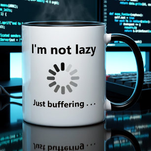 Funny Coder Gift Customizable Loading Quote Coffee Mug