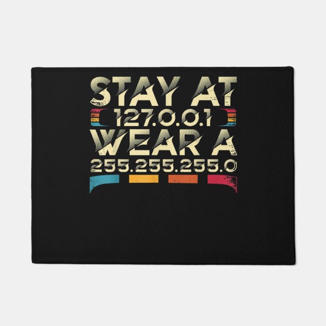 Funny Coding Engineer Meme Stay At 127.0.0.1 Doormat (Front)