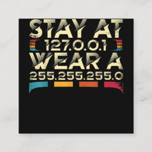 Funny Coding Engineer Meme Stay At 127.0.0.1 Square Business Card