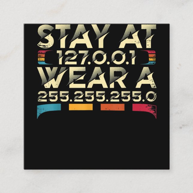Funny Coding Engineer Meme Stay At 127.0.0.1 Square Business Card (Front)