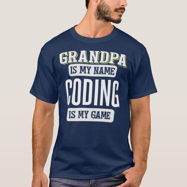 Funny Coding Gift for Grandpa Fathers Day Design T-Shirt (Front)