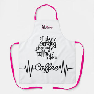 Funny Coffee Apron Personalized For Mom