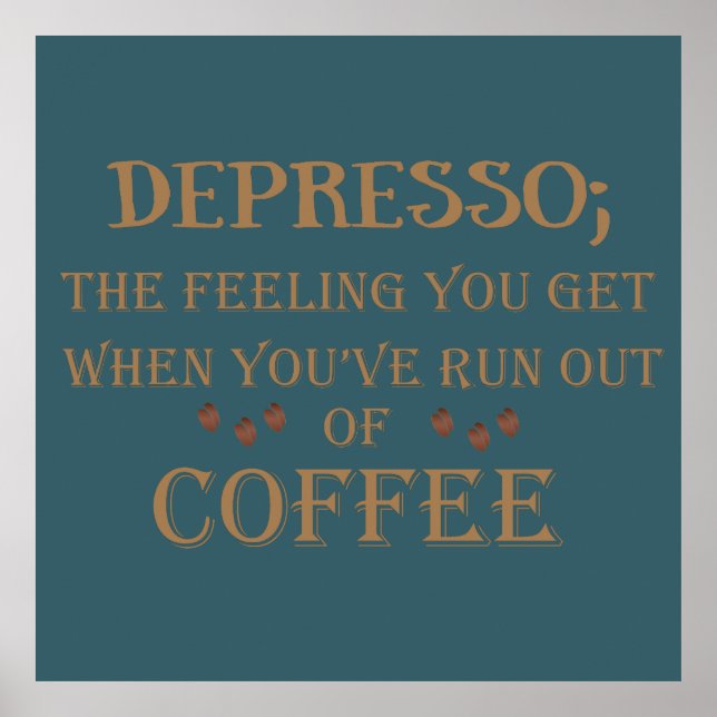 funny coffee design poster (Front)