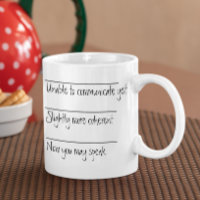 Funny Coffee Drinker Gift Unable to Communicate