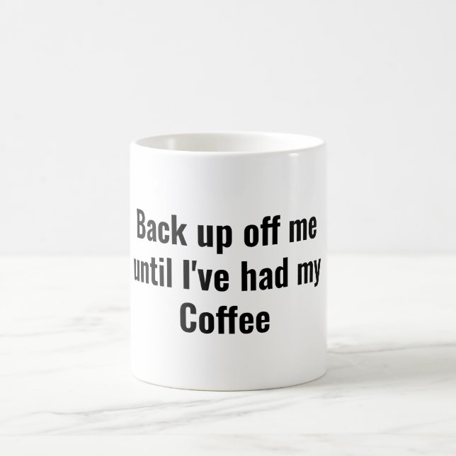funny coffee drinker quote mug (Center)